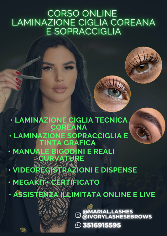 SUPER CORSO ONLINE                        —LAMINAZIONE CIGLIA COREANA &          SOPRACCIGLIA CON PROGETTO E TINTA GRAFICA—